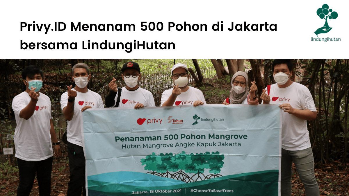 Privy dan LindungiHutan menanam 500 pohon di Ibukota Jakarta.