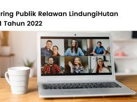 Sharing publik relawan lindungihutan yang pertama di tahun 2022.
