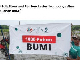Bumi Bulk Store and Refillery Inisiasi Kampanye Alam “1000 Pohon BUMI”.