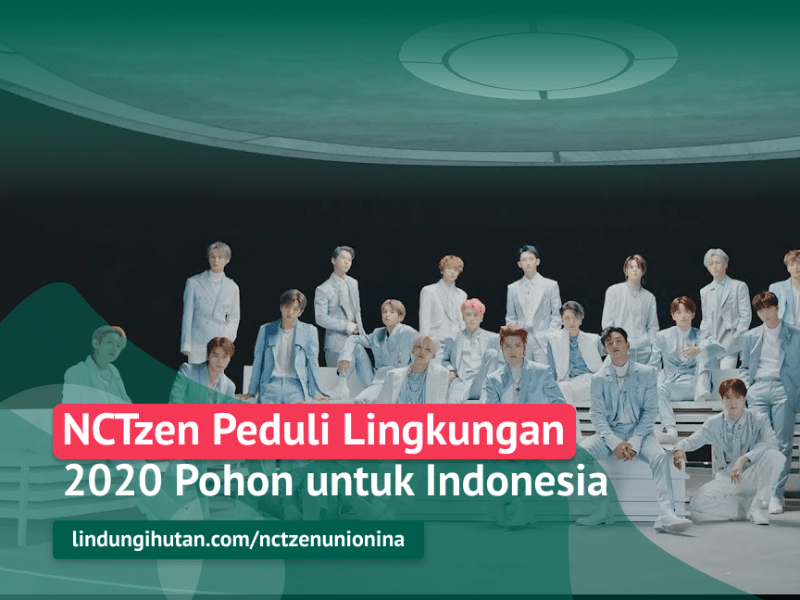 poster kampanye alam NCTzen Peduli Lingkungan 2020 Pohon untuk Indonesia.