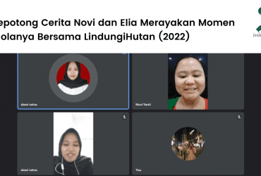 Sepotong Cerita Novi dan Elia Merayakan Momen Idolanya Bersama LindungiHutan (2022).