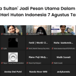 ‘Hutan Kita Sultan’ Jadi Pesan Utama Dalam Perayaan Hari Hutan Indonesia 7 Agustus Tahun Ini.