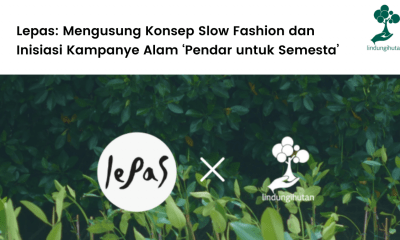 Lepas, brand slow fashion lokal, bekerjasama dengan LindungiHutan untuk melakukan penanaman pohon di Kendal.