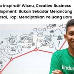 Wisnu, creative business development LindungiHutan