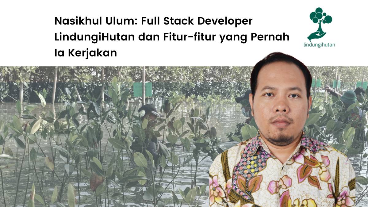 Ulum fullstack developer lindungihutan