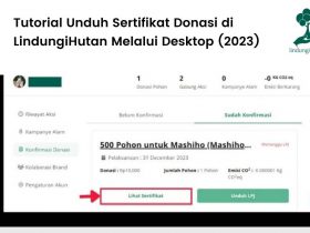 Cara unduh sertifikat donasi pohon LindungiHutan.