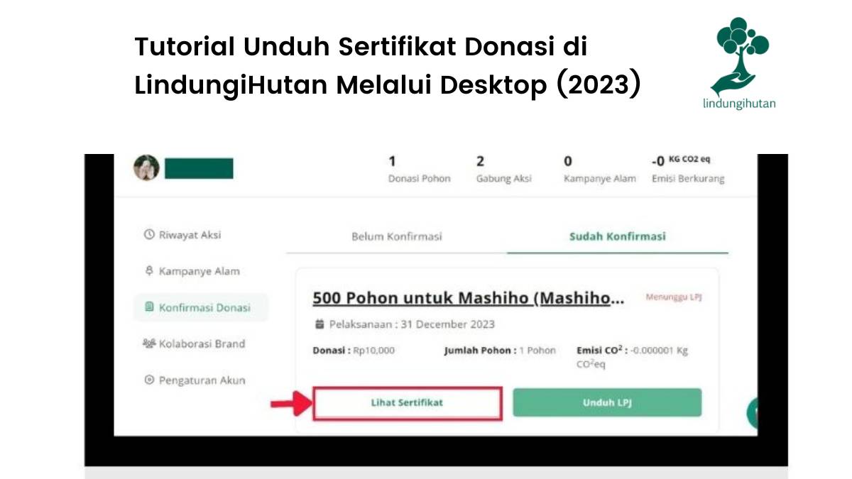 Cara unduh sertifikat donasi pohon LindungiHutan.
