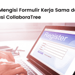Panduan dan tutorial mengisi form CollaboraTree.