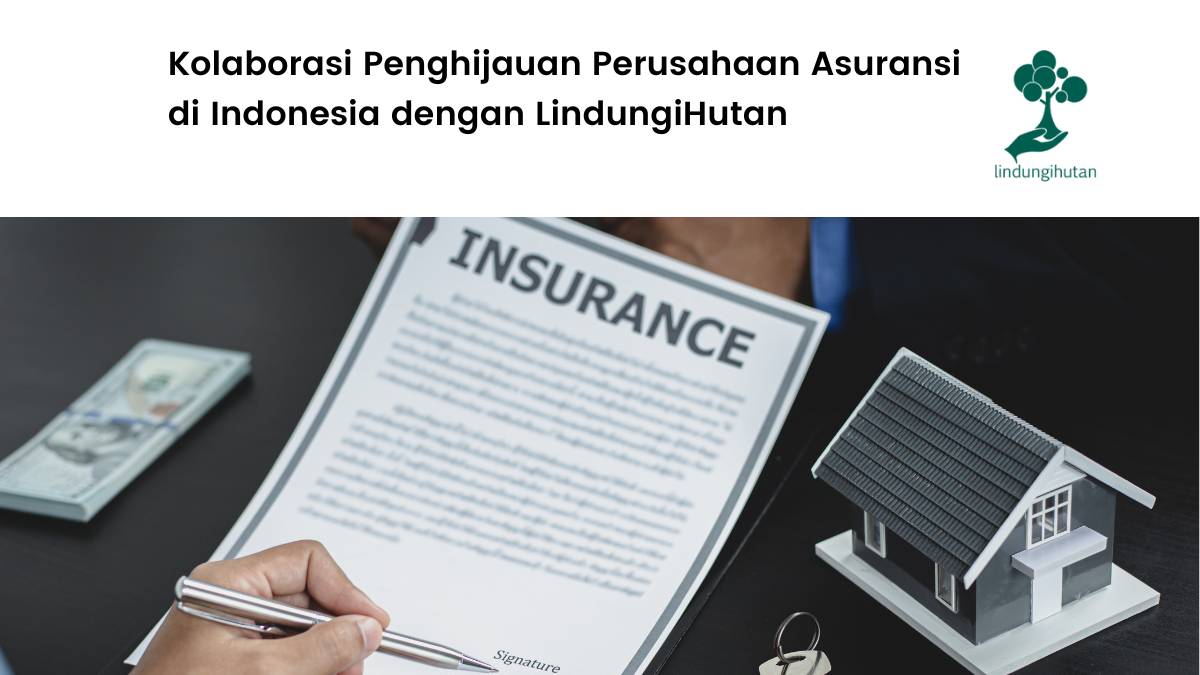 aksi penghijauan perusahaan asuransi