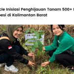 Tri Cycle Inisiasi Penghijauan di Kalimantan Barat