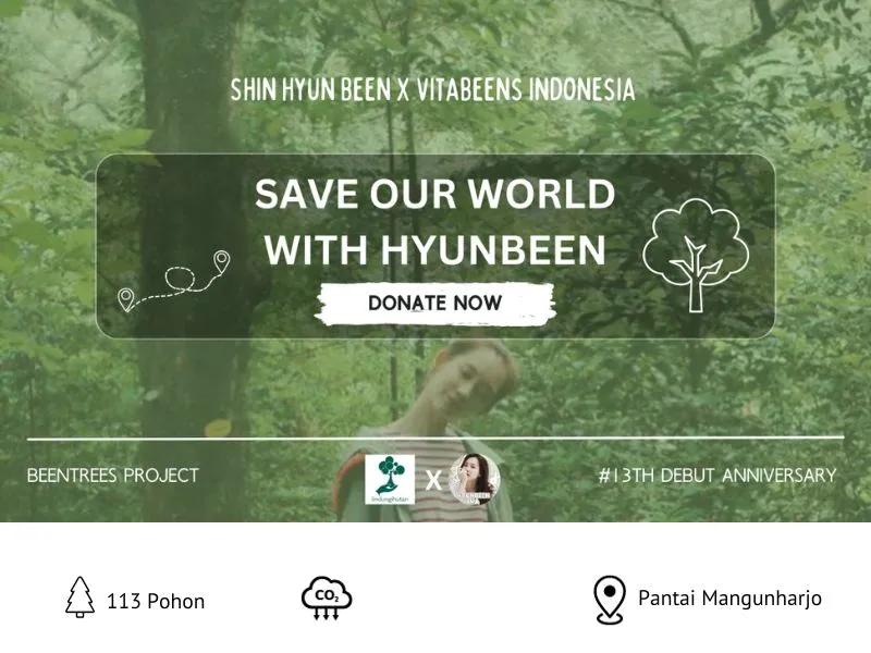 Penanaman pohon fans K-Pop BEENTREES_ “Save our world with Shin Hyun Been”