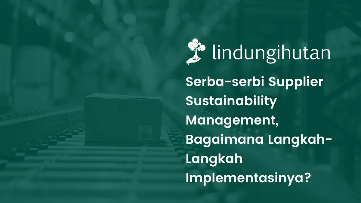 Apa itu supplier sustainability management?