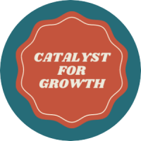 Catalyst for Growth