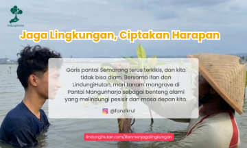 Campaign Jaga Lingkungan, Ciptakan Harapan