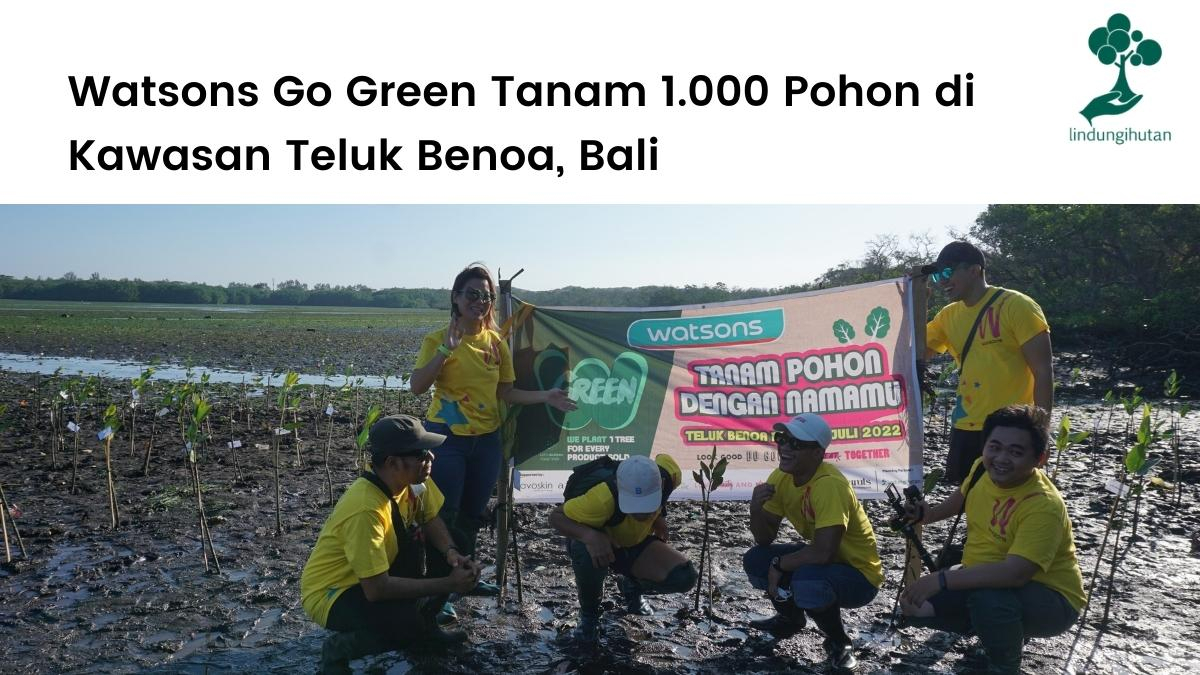 Watsons Indonesia Planted Thousand Trees